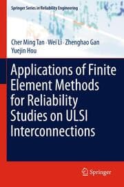 Cover von Applications of Finite Element Methods for Reliability Studies on ULSI Interconnections