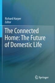 Cover von The Connected Home: The Future of Domestic Life