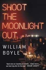 Cover von Shoot the Moonlight Out : Longlisted for the CWA Gold Dagger
