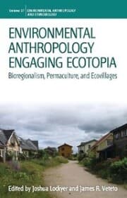 Cover von Environmental Anthropology Engaging Ecotopia