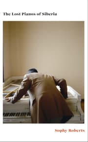 Cover von The Lost Pianos of Siberia