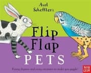 Cover von Axel Scheffler's Flip Flap Pets