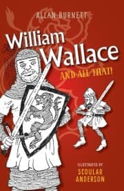 Cover von William Wallace and All That