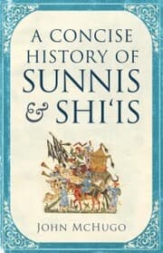 Cover von A Concise History of Sunnis and Shi'is
