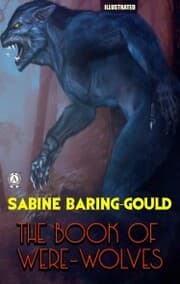 Cover von The Book of Were-Wolves. Illustrated