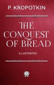 Cover von The Conquest of Bread. Illustrated