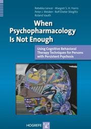 Cover von When Psychopharmacology Is Not Enough