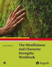 Cover von The Mindfulness and Character Strengths Workbook