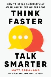 Cover von Think Faster, Talk Smarter