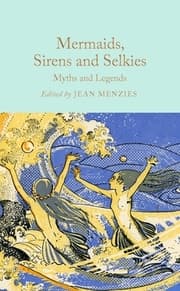 Cover von Mermaids, Sirens and Selkies