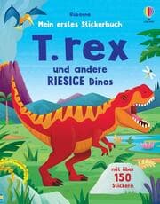 Cover von Mein erstes Stickerbuch: T.rex und andere RIESIGE Dinos