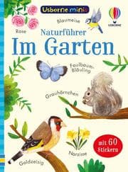 Cover von Usborne Minis Naturführer: Im Garten