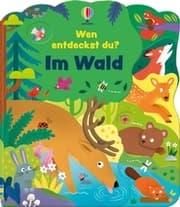 Cover von Wen entdeckst du? Im Wald