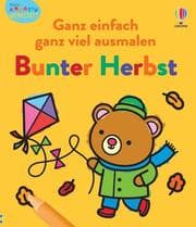Cover von Kleine Kreativ-Werkstatt - Ganz einfach ganz viel ausmalen: Bunter Herbst