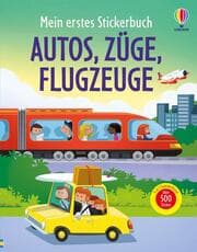 Cover von Mein erstes Stickerbuch: Autos, Züge, Flugzeuge