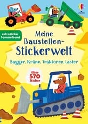 Cover von Meine Baustellen-Stickerwelt: Bagger, Kräne, Traktoren, Laster