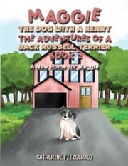Cover von Maggie, the Dog with a Heart: The Adventures of a Jack Russell Terrier, Book 2