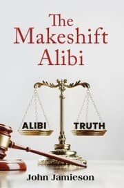 Cover von The Makeshift Alibi