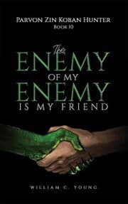 Cover von Parvon Zin Koban Hunter Book 10: The Enemy of My Enemy Is My Friend