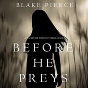 Cover von Before He Preys (A Mackenzie White Mystery-Book 9)