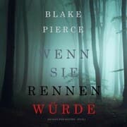 Cover von Wenn Sie Rennen Würde (Ein Kate Wise Mystery - Buch 3)