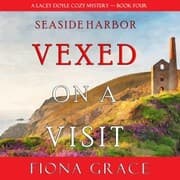 Cover von Vexed on a Visit (A Lacey Doyle Cozy Mystery-Book 4)