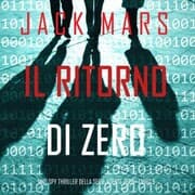 Cover von Il ritorno di Zero (Uno spy thriller della serie Agente Zero-Libro 6)
