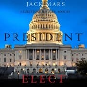 Cover von President Elect (A Luke Stone Thriller-Book 5)