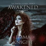 Cover von Awakened (Book 5 of the Vampire Legends)