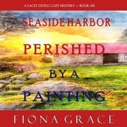 Cover von Perished by a Painting (A Lacey Doyle Cozy Mystery-Book 6)