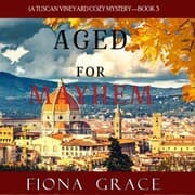 Cover von Aged for Mayhem (A Tuscan Vineyard Cozy Mystery-Book 3