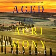 Cover von Aged for Acrimony (A Tuscan Vineyard Cozy Mystery-Book 6)