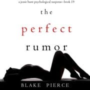 Cover von The Perfect Rumor (A Jessie Hunt Psychological Suspense Thriller-Book Nineteen)