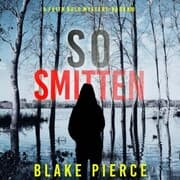 Cover von So Smitten (A Faith Bold FBI Suspense Thriller-Book Ten)
