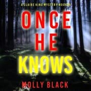 Cover von Once He Knows (A Claire King FBI Suspense Thriller-Book Five)