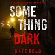 Cover von Something Dark (A Lauren Lamb FBI Thriller-Book Four)