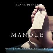 Cover von Manque (Les Enquêtes de Riley Page - Tome 16)