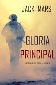 Cover von Gloria Principal (La Forja de Luke Stone - Libro nº 4)