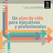 Cover von Un plan de vida para ejecutivos y profesionales
