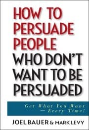 Cover von How to Persuade People Who Don't Want to be Persuaded