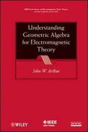 Cover von Understanding Geometric Algebra for Electromagnetic Theory