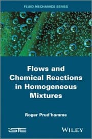 Cover von Flows and Chemical Reactions in Homogeneous Mixtures