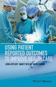 Cover von Using Patient Reported Outcomes to Improve Health Care