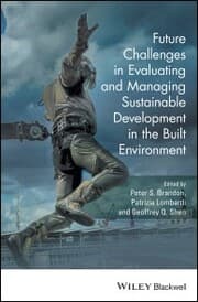 Cover von Future Challenges in Evaluating and Managing Sustainable Development in the Built Environment