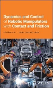 Cover von Dynamics and Control of Robotic Manipulators with Contact and Friction
