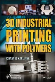 Cover von 3D Industrial Printing with Polymers