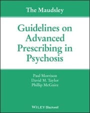 Cover von The Maudsley Guidelines on Advanced Prescribing in Psychosis