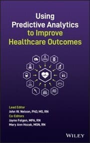 Cover von Using Predictive Analytics to Improve Healthcare Outcomes