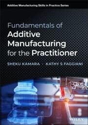 Cover von Fundamentals of Additive Manufacturing for the Practitioner