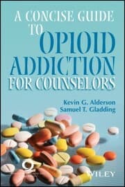 Cover von A Concise Guide to Opioid Addiction for Counselors